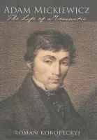 Adam Mickiewicz - Koropeckyj, Roman