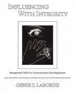 Influencing With Integrity - Laborde, Genie Z