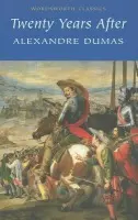 Twenty Years After - Dumas, Alexandre