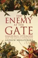 Enemy at the Gate - Wheatcroft, Andrew