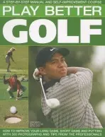 Play Better Golf - Atha, Antony