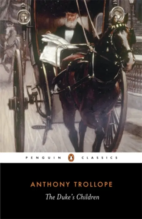 Duke's Children - Trollope, Anthony