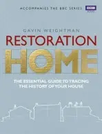 Restoration Home - Weightman, Gavin