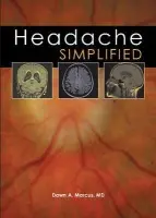 Headache Simplified - Marcus, Professor Dawn A.