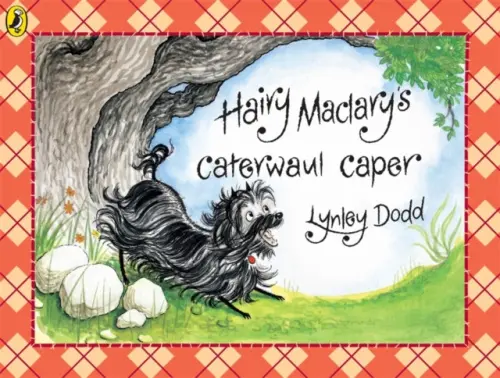 Hairy Maclary's Caterwaul Caper - Dodd, Lynley