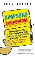 Simpsons Confidential - Ortved, John