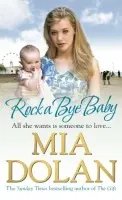 Rock A Bye Baby - Dolan, Mia