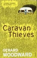 Caravan Thieves - Woodward, Gerard