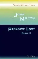 Oxford Student Texts: John Milton: Paradise Lost Book IX - Milton, John