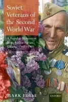 Soviet Veterans of the Second World War - Edele, Mark (Senior Lecturer, History, The University of Western Australia)