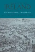 New History of Ireland, Volume III - Moody, T. W. a Martin, F. X. (University College, Dublin) a Byrne, F. J. (University College, Dublin)