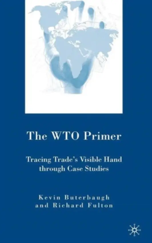 WTO Primer - Fulton, R. a Buterbaugh, K.