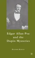 Edgar Allan Poe and the Dupin Mysteries - Kopley, R.