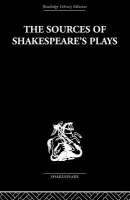 Sources of Shakespeare's Plays - Muir, Kenneth