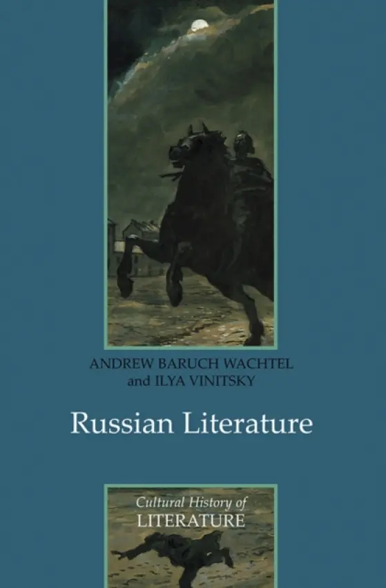 Russian Literature - Wachtel, Andrew Baruch a Vinitsky, Ilya