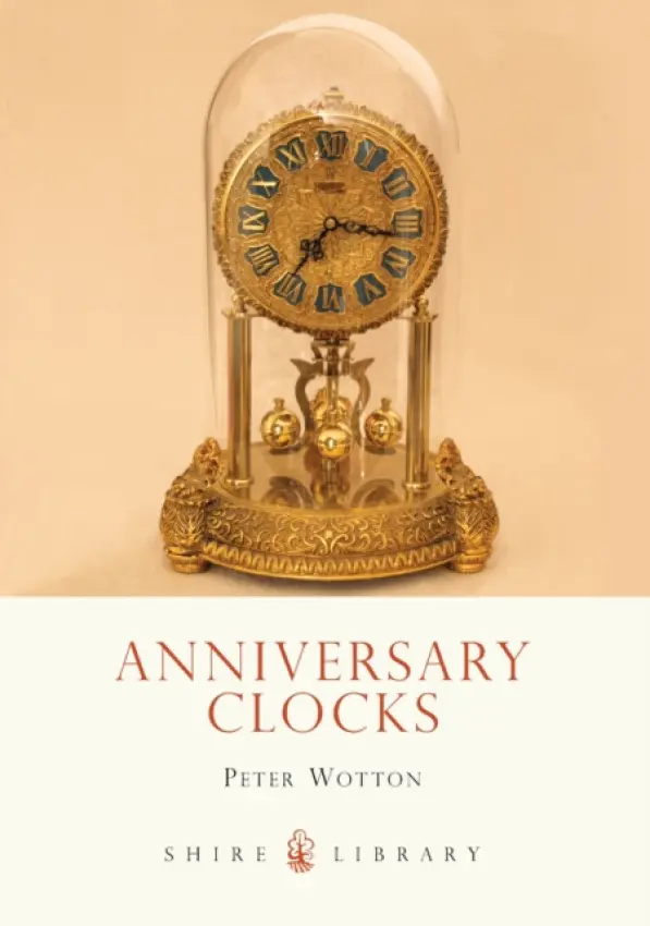 Anniversary Clocks - Wotton, Peter