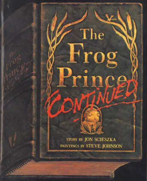 Frog Prince Continued - Scieszka, Jon