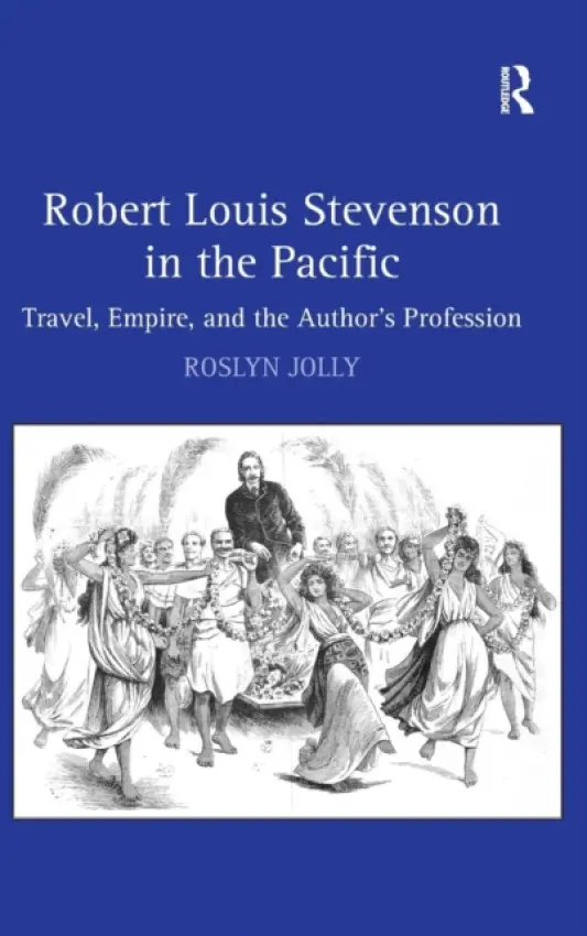 Robert Louis Stevenson in the Pacific - Jolly, Roslyn