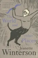 World and Other Places - Winterson, Jeanette