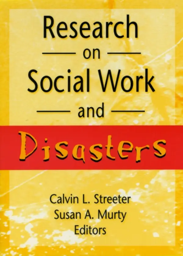 Research on Social Work and Disasters - Streeter, Calvin
