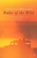 Rules of the Wild - Marciano, Francesca