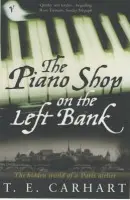 Piano Shop On The Left Bank - Carhart, T E