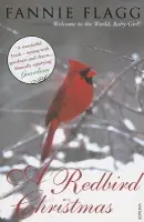 Redbird Christmas - Flagg, Fannie