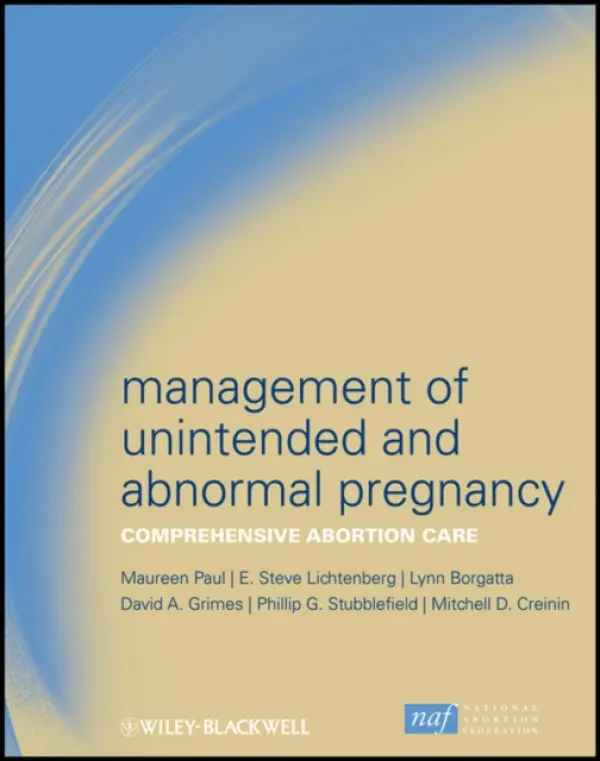 Management of Unintended and Abnormal Pregnancy