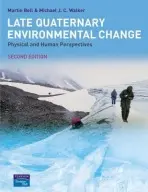 Late Quaternary Environmental Change - Walker, Mike a Bell, Martin
