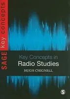 Key Concepts in Radio Studies - Chignell, Hugh