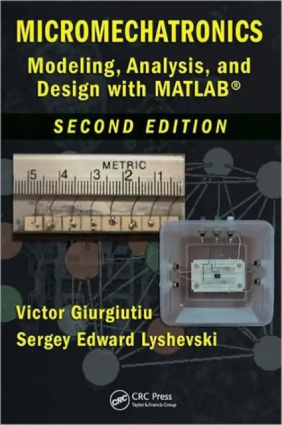 Micromechatronics - Giurgiutiu, Victor a Lyshevski, Sergey Edward