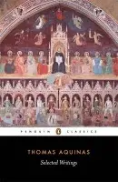 Selected Writings - Aquinas, Thomas