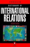 Penguin Dictionary of International Relations - Evans, Graham a Newnham, Richard