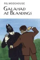Galahad at Blandings - Wodehouse, P.G.