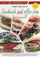 Start and Run a Sandwich and Coffee Shop - Willis, Jill