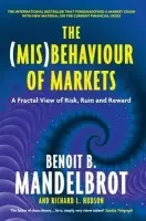 (Mis)Behaviour of Markets - Mandelbrot, Benoit B. a Hudson, Richard L.