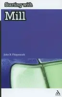 Starting with Mill - Fitzpatrick, John R.