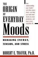 Origin of Everyday Moods - Thayer