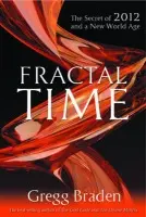 Fractal Time - Braden, Gregg