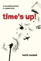 Time's Up! - Farnish, Keith