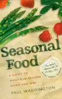 Seasonal Food - Waddington, Paul
