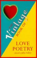 Vintage Book Of Love Poetry - Fuller, John