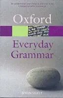 Everyday Grammar - Seely, John (, Freelance author specializing in language and communication skills)