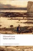 Father and Son - Edmund Gosse