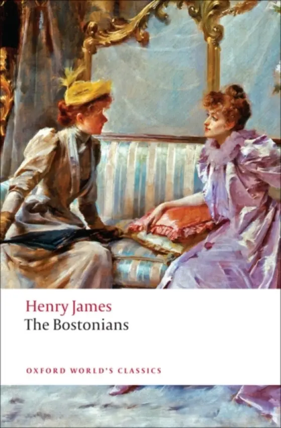 Bostonians - James, Henry