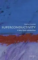 Superconductivity - Blundell, Stephen J. (Professor of Physics, Oxford University Department of Physics and Professorial Fellow of Mansfield College, Oxford)