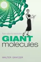 Giant Molecules - Gratzer, Walter (Emeritus Professor, King's College London)