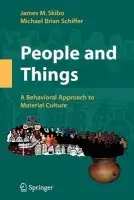 People and Things - Skibo, James M. a Schiffer, Michael Brian