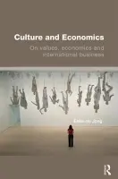 Culture and Economics - de Jong, Eelke (Radboud University Nijmegen, the Netherlands)