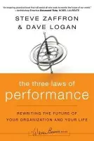 Three Laws of Performance - Zaffron, Steve a Logan, Dave